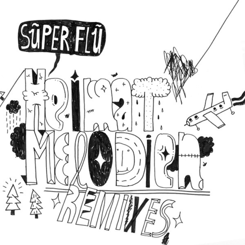 Super Flu - Heimatmelodien Remixes (Remixes) [MONA07-6]